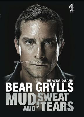 意志与坚持——《荒野求生》byBearGrylls bear grylls官网