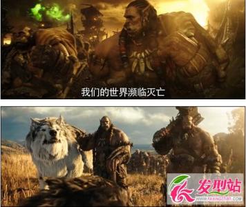 魔兽电影版剧情对应 魔兽世界电影版 魔兽世界电影版-基本资料，魔兽世界电影版-剧情